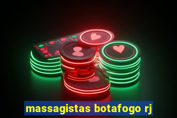 massagistas botafogo rj